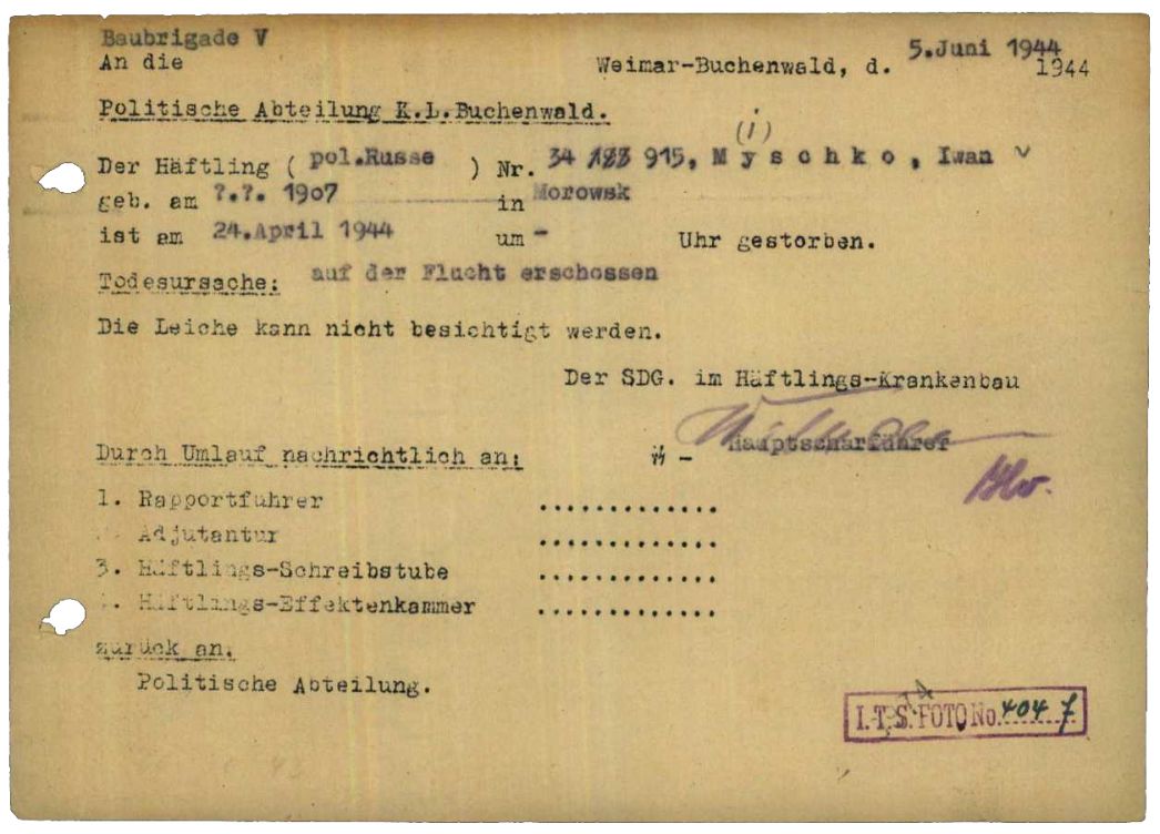 Nachträgliche Meldung der Baubrigade V an das Hauptlager Buchenwald über den Tod des sowjetischen Häftlings Iwan Myschko, 5. Juni 1944. Laut SS-Angaben wurde er am 24. April 1944 bei einem Fluchtversuch in Aumale erschossen.