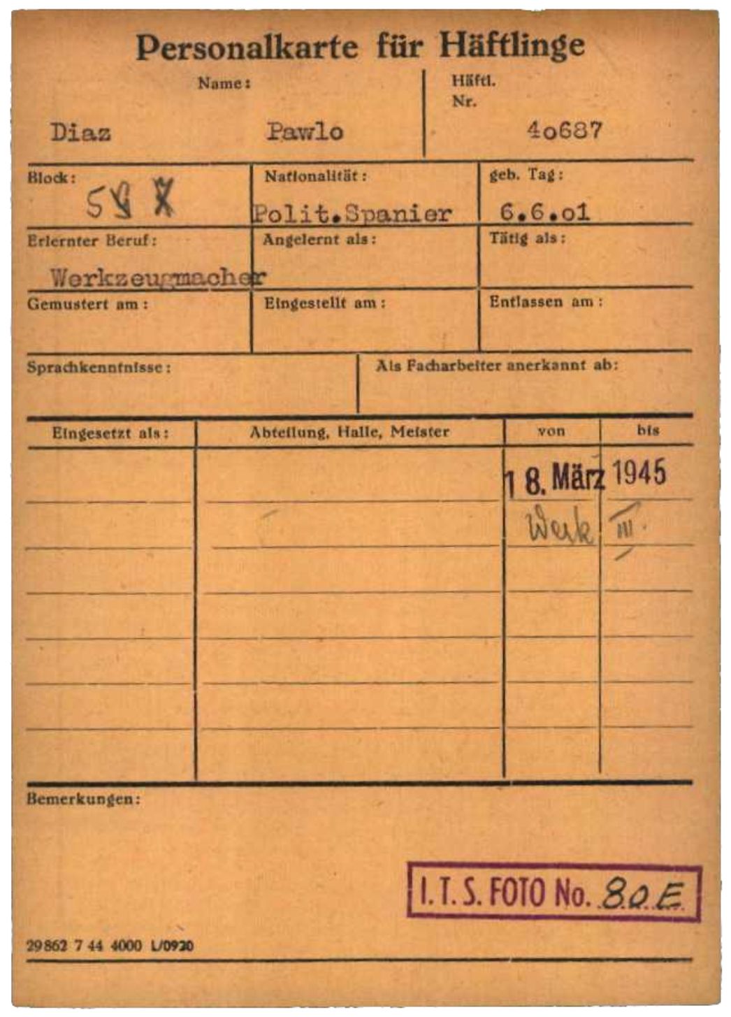 Personalkarte der Gustloff-Werke in Weimar für den spanischen Häftling Pablo Diaz, 1944/45. Handschriftlich vermerkt ist, dass er am 18. März 1945 für den Einsatz im Werk III in Billroda ausgewählt wurde. Zuvor hatte Pablo Diaz in Buchenwald und Weimar für die Gustloff-Werke arbeiten müssen.