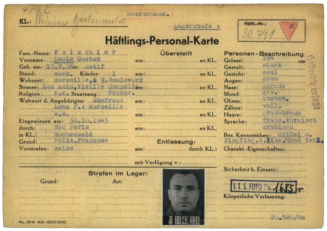 Häftlingspersonalkarte des KZ Buchenwald für den Franzosen Louis Fulachier, 1943. Der in Sétif im heutigen Algerien geborene Pilot und Widerstandskämpfer wurde im Herbst 1943 aus Frankreich nach Buchenwald deportiert. Er musste im Gustloff-Werk in Buchenwald arbeiten, bevor er im März 1945 nach Billroda kam. Er überlebte. 