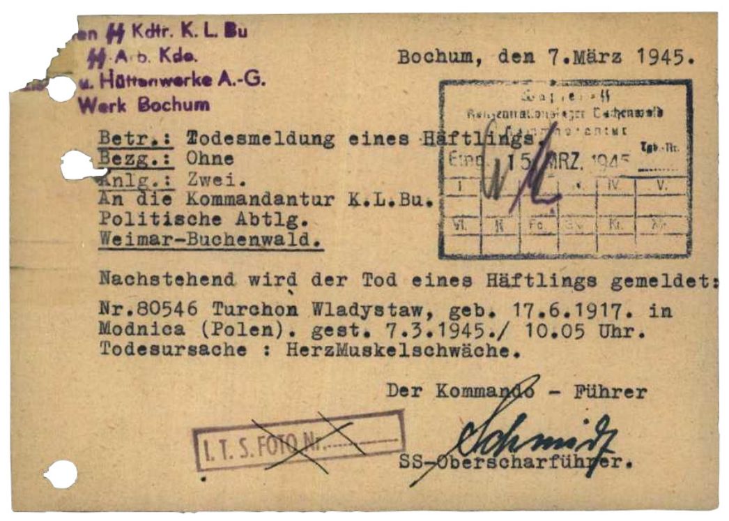 Der Kommandoführer des Außenlagers EHW Bochum meldet den Tod des 27-jährigen Władysław Turchoń aus Modlnica bei Krakau an das Hauptlager Buchenwald, 7. März 1945.