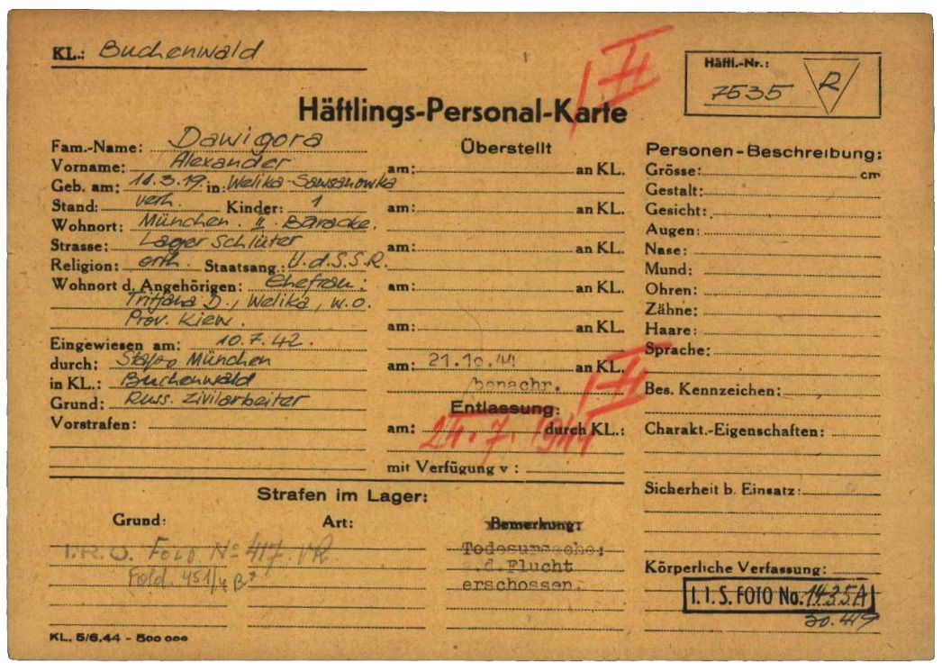 Häftlingspersonalkarte des KZ Buchenwald für Alexander Dawigora aus der Ukraine. Als Zwangsarbeiter musste er in München arbeiten. Im Juli 1942 wurde er in das KZ Buchenwald eingewiesen. Die SS erschoss den 25-Jährigen am 24. Juli 1944 in Doullens, angeblich bei einem Fluchtversuch.