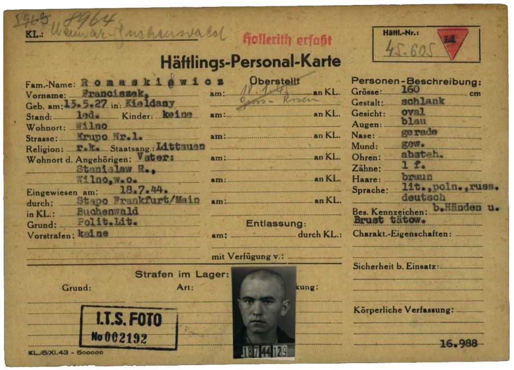 Häftlingspersonalkarte des KZ Buchenwald für Franciszek Romaskiewicz aus Vilnius in Litauen, 1944. Als Zwangsarbeiter kam er nach Deutschland und wurde 16-jährig 1943 erstmals für einige Monate in das KZ Buchenwald eingewiesen. Im Juli 1944 erfolgte seine zweite Einweisung. Von August 1944 bis März 1945 war er im Außenlager „Berta“. Danach schickte die SS ihn in das Außenlager Ohrdruf. Über sein weiteres Schicksal ist nichts bekannt. 