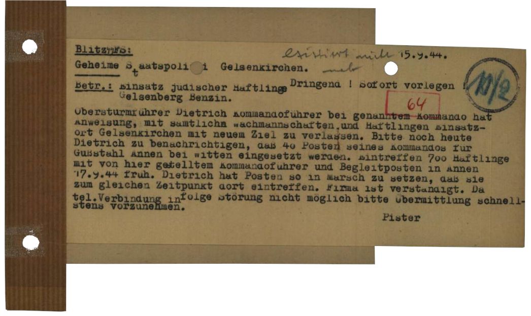 Fernschreiben des Buchenwalder Lagerkommandanten Pister an die Gestapo Gelsenkirchen, 15. September 1944. Er ordnete die Auflösung des Lagers bei der Gelsenberg Benzin AG an.