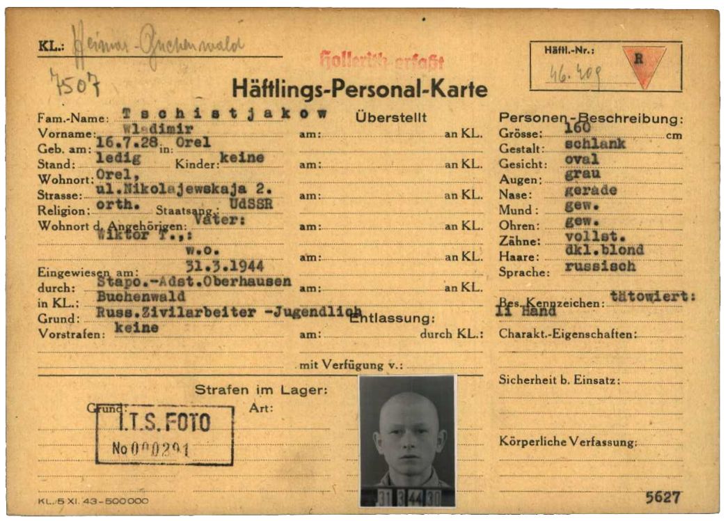 Häftlingspersonalkarte des KZ Buchenwald für Wladimir Tschistjakow aus dem russischen Orjol, 1944. Als Zwangsarbeiter wurde er nach Deutschland verschleppt und dann in das KZ Buchenwald eingewiesen. Er war 15 Jahre alt, als die SS ihn zur Zwangsarbeit nach Hadmersleben brachte. Er zählte zu den Jüngsten im Lager.