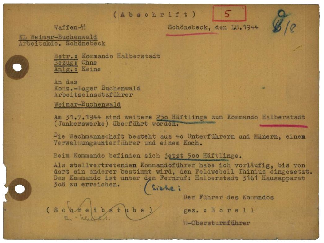 Schreiben des Kommandoführers des Außenlagers Schönebeck an den Buchenwalder Arbeitseinsatzführer, 1. August 1944. Der Schönebecker Kommandoführer Borell war für die Einrichtung des Lagers in Halberstadt zuständig. Er informierte über die Ankunft der ersten Häftlinge und die Zusammenstellung der Wachmannschaft.