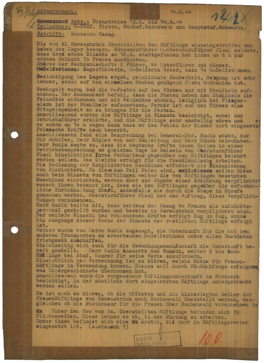 Aktenvermerk über die Besichtigung des neu eingerichteten Außenlagers Leipzig-Schönefeld durch den Buchenwalder Lagerkommandanten Pister und weitere Buchenwalder SS-Offiziere, Juni 1944. Angesehen wurden die Unterbringung und die Arbeitsorte. Mit den HASAG-Vertretern besprachen sie unter anderem Details der Bewachung und des Umgangs mit den Häftlingen.