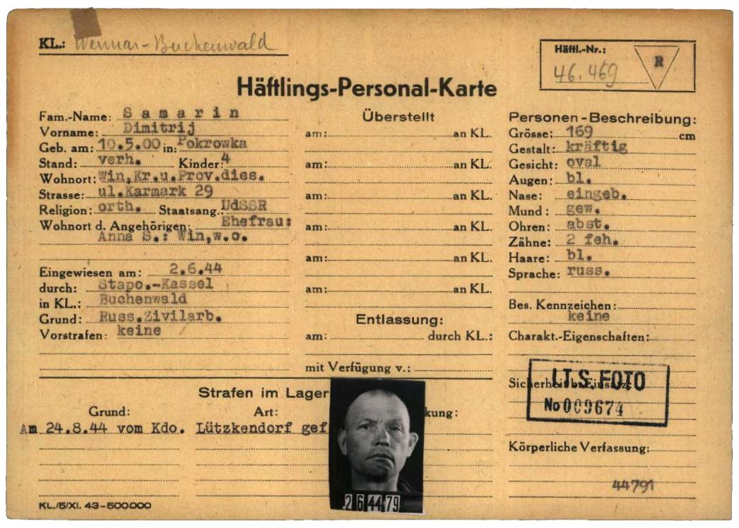 Häftlingspersonalkarte des KZ Buchenwald für den sowjetischen Häftling Dimitrij Samarin, 1944. Dem 44-jährigen Familienvater gelang am 24. August 1944 mit einem weiteren sowjetischen Häftling die Flucht aus einem Arbeitskommando in Lützkendorf. Was aus ihnen wurde, ist nicht bekannt.