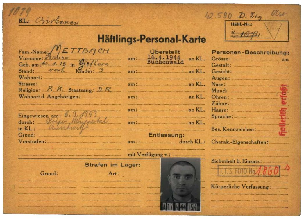 Häftlingspersonalkarte des KZ Auschwitz-Birkenau für Bruno Mettbach aus Remscheid, 1943. Weil er Sinto war, verschleppte die Kriminalpolizei Wuppertal den Familienvater im März 1943 mit seiner Familie nach Auschwitz und von dort ein Jahr später nach Buchenwald. Ab Mai 1944 musste er in Mühlhausen für den Junkerskonzern arbeiten. Er überlebte.