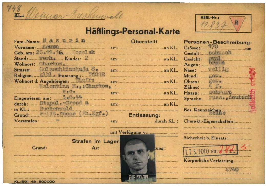 Häftlingspersonalkarte des KZ Buchenwald für Semen Mazurin aus dem ukrainischen Charkiw, 1944. Die Gestapo Dresden wies den ehemaligen sowjetischen Kriegsgefangenen im Juni 1944 in das KZ Buchenwald ein. Von Beruf war er Arzt, weshalb ihn die SS ab November 1944 vermutlich als Häftlingsarzt in Oberndorf einsetzte.