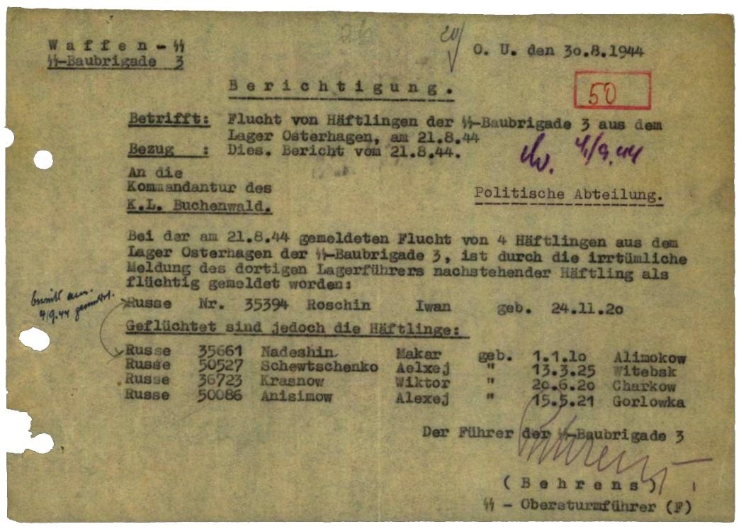 Meldung des Führers der SS-Baubrigade III an die Buchenwalder Lagerkommandantur, 30. August 1944. Er meldete die Flucht von vier sowjetischen Häftlingen aus dem Lager Osterhagen. Drei von ihnen wurden nach einigen Wochen wiederergriffen und an die Gestapo Hildesheim überstellt. Was aus ihnen wurde, ist nicht bekannt.