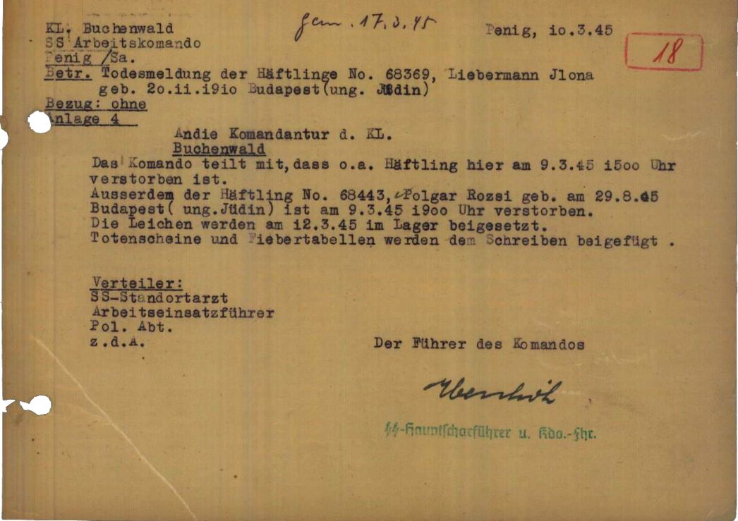 Meldung des Kommandoführers Ebenhöh an die Buchenwalder Lagerkommandantur, 10. März 1945. Er meldete den Tod der 34-jährigen Ilona Liebermann und der 39-jährigen Rozsi Polgar. Beide wurden auf dem Lagergelände beerdigt.