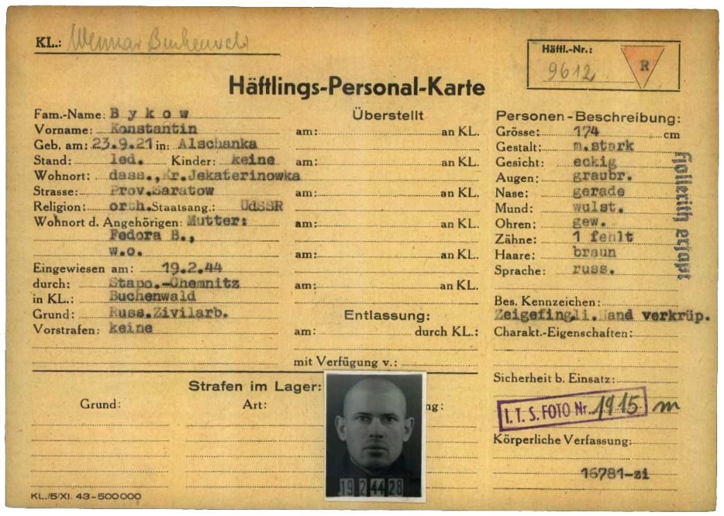 Häftlingspersonalkarte des KZ Buchenwald für den sowjetischen Häftling Konstantin Bykow, 1944. Der 22-Jährige floh Ende März aus dem Außenlager Rottleberode. Rund zwei Wochen später wurde er wiederergriffen und noch am selben Tag von der Gestapo erhängt.