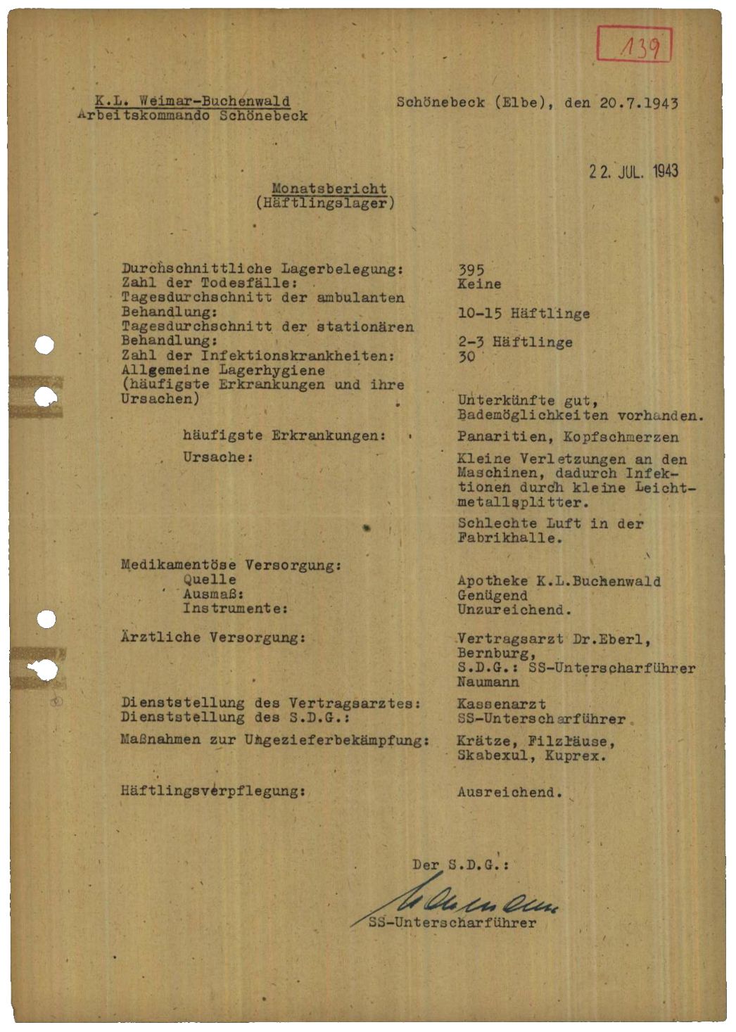 Monatsbericht über die Krankenversorgung im Außenlager Schönebeck, angefertigt vom SS-Sanitäter Naumann, 20. Juli 1943. Er berichtete über die Zahl der Kranken, die Art der Erkrankungen und den allgemeinen hygienischen Zustand im Lager. Im Laufe der Zeit stieg die Zahl der Kranken deutlich an, insbesondere gab es zahlreiche Fälle von Arbeitsverletzungen und Lungenerkrankungen. 