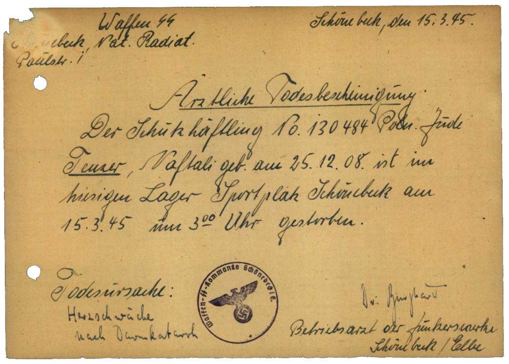 Vom Betriebsarzt der Junkerswerke Schönebeck unterzeichnete ärztliche Todesbescheinigung für den jüdischen Häftling Naftali Tenzer aus Tyczyn in Polen, 15. März 1945. Als Todesursache wurde „Herzschwäche nach Darmkatarrh“ festgestellt.