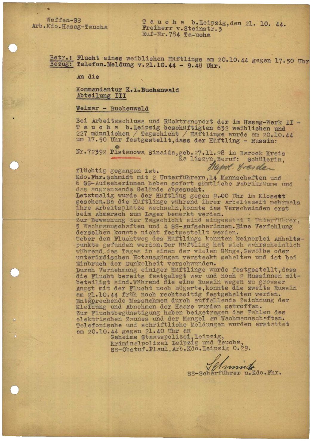 Meldung des Außenlagers Taucha an die Kommandantur des KZ Buchenwald über die Flucht von Sinaida Pestanwo (hier fälschlich Pistanowa), 21. Oktober 1944. Die Schülerin aus der Sowjetunion floh aus dem HASAG-Werk II in Taucha. Die Polizei in Dresden nahm sie einen Monat später fest. Sie kam zurück nach Taucha und wurde im März 1945 in das KZ Bergen-Belsen überstellt. Mehr ist über sie nicht bekannt.