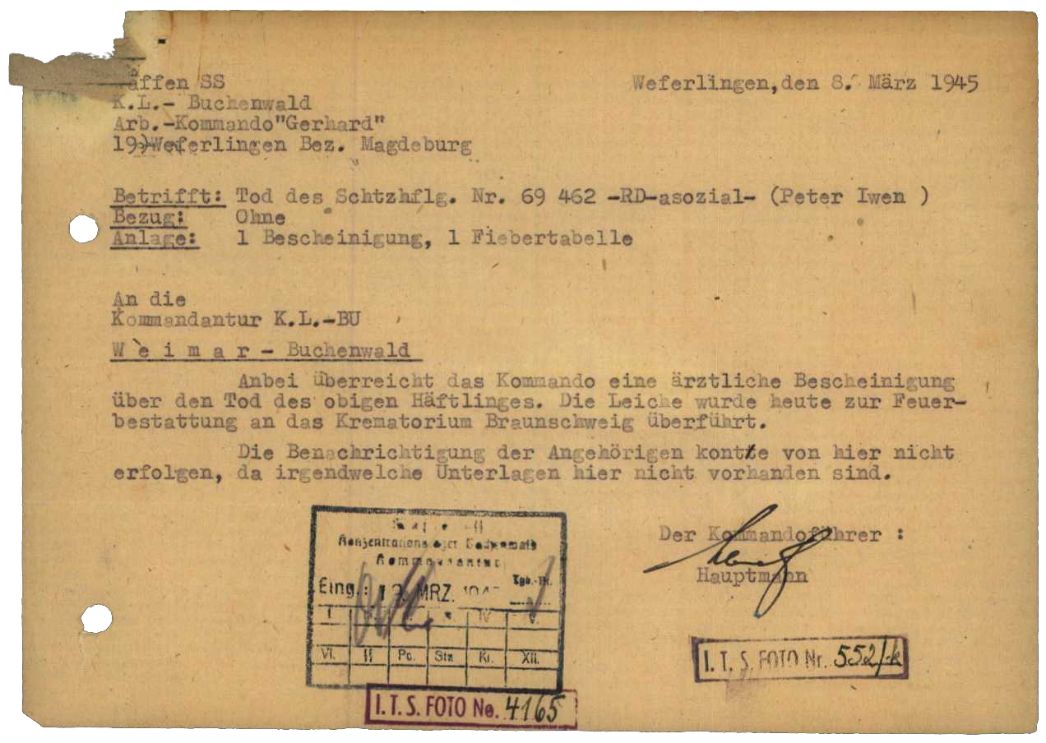 Meldung des Außenlagers Weferlingen über den Tod des 55-jährigen deutschen Häftlings Peter Iven aus Hannover, 8. März 1944. Im Monat zuvor war er nach Weferlingen gekommen. Als Todesursache wurde Herzversagen festgestellt. Seinen Leichnam ließ die SS im Krematorium in Braunschweig einäschern.