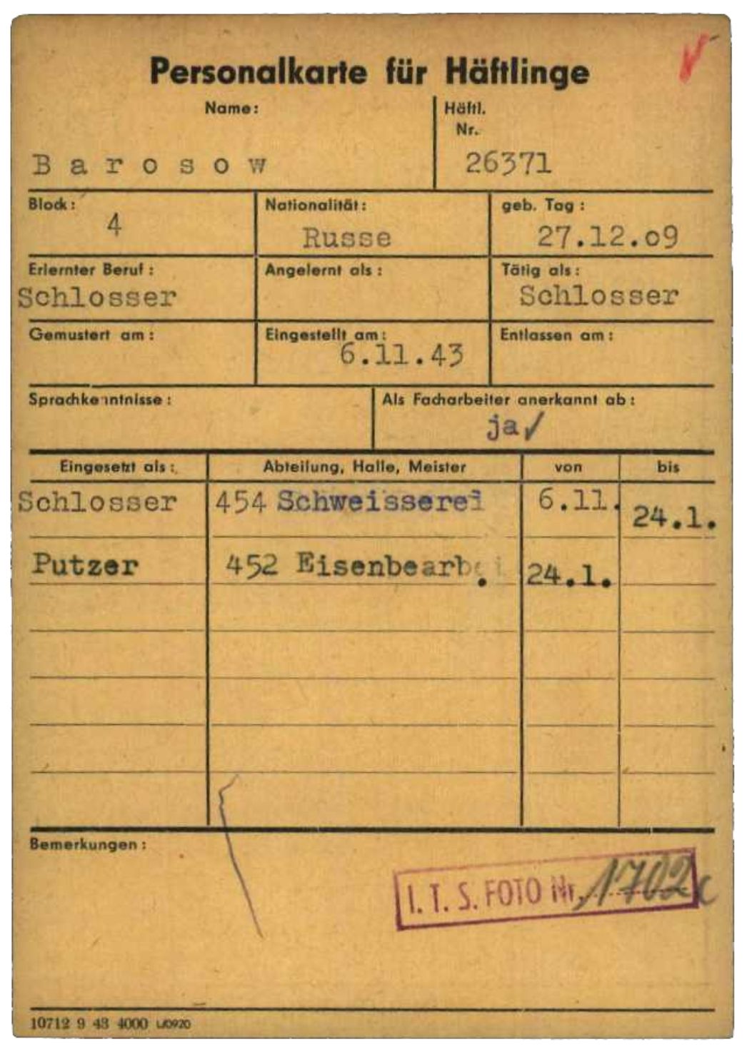 Personalkarte des Fritz-Sauckel-Werks für den sowjetischen Häftling Jakow Morozow (hier fälschlich Barosow), 1943. Die Werksleitung legte für alle Häftlinge eine solche Karte an. Vermerkt wurden unter anderem die Abteilungen, in denen der jeweilige Häftling arbeitete, hier die Schweißerei und die Eisenbearbeitung.